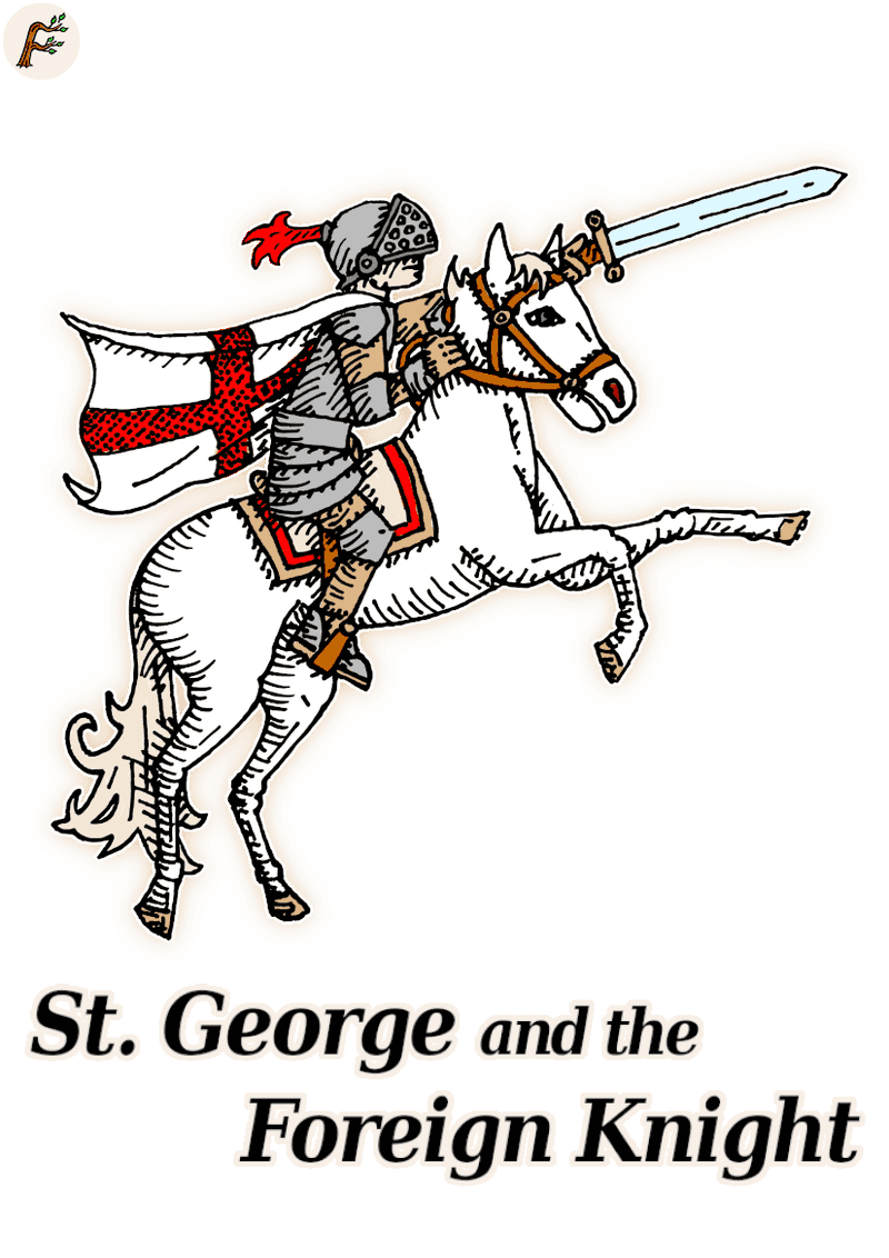 St. George and the Foreign Knight